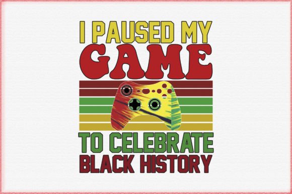 I Paused My Game to Celebrate Black Graphics & Crafts